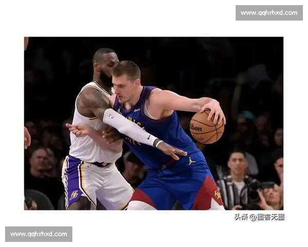 火箭掘金自由市场大丰收，湖人喜迎状元中锋焕发新生